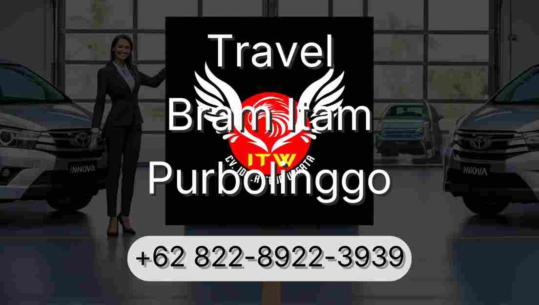 Travel Bram Itam Purbolinggo