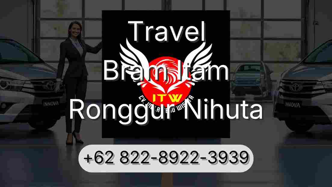 Travel Bram Itam Ronggur Nihuta