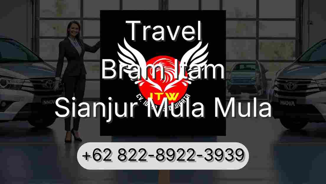 Travel Bram Itam Sianjur Mula Mula