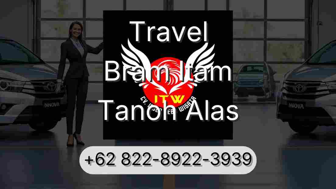 Travel Bram Itam Tanoh Alas