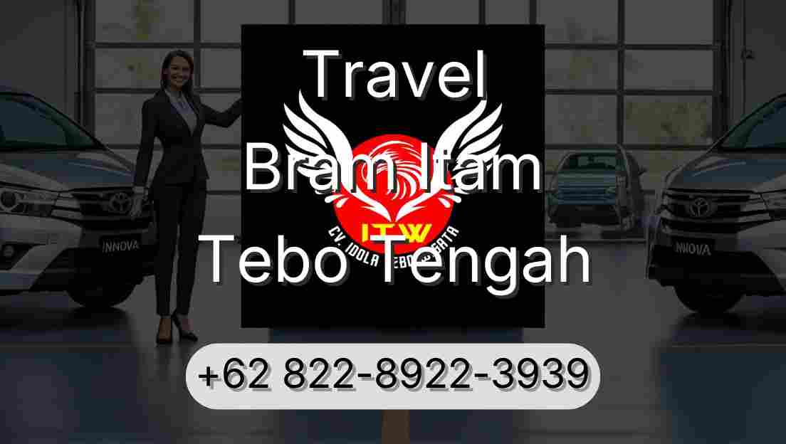 Travel Bram Itam Tebo Tengah