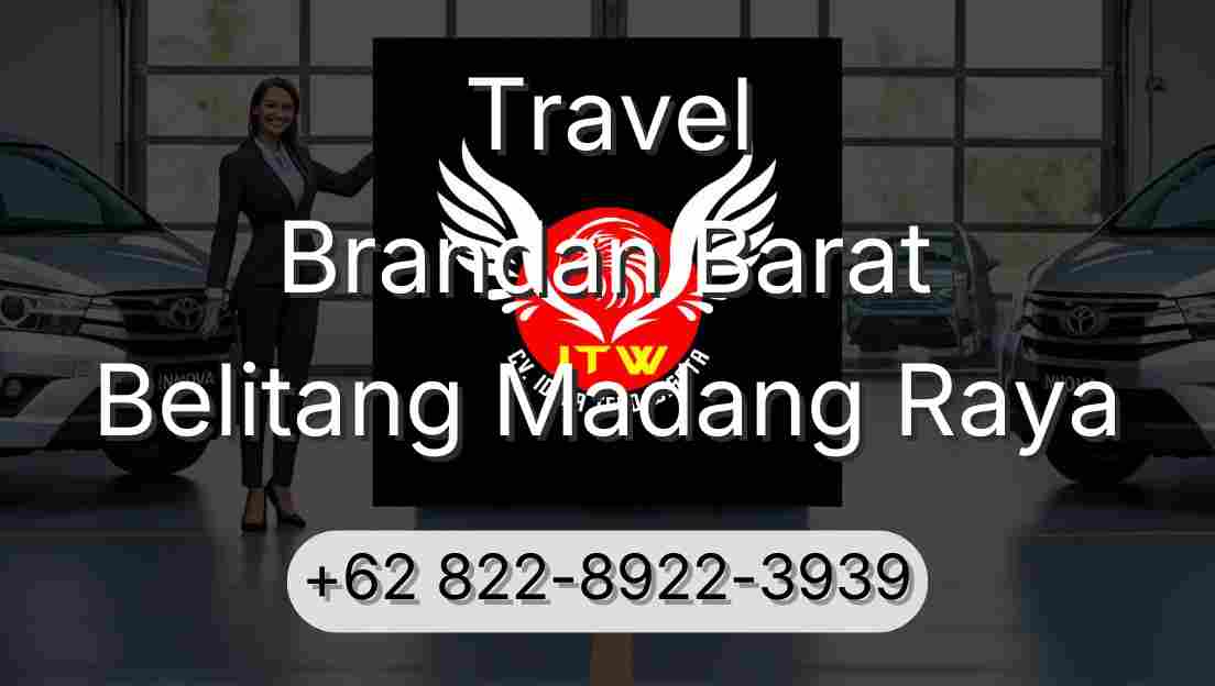 Travel Brandan Barat Belitang Madang Raya