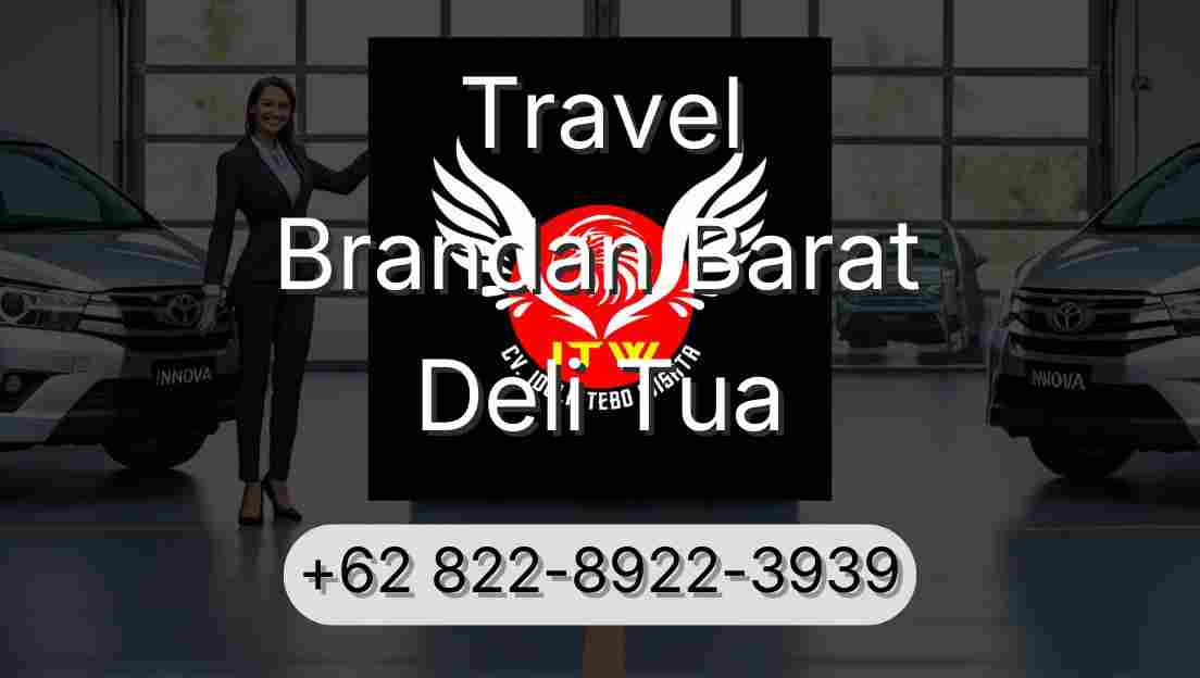 Travel Brandan Barat Deli Tua