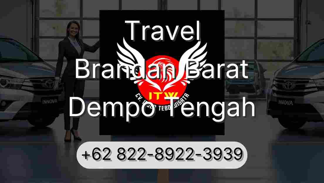 Travel Brandan Barat Dempo Tengah