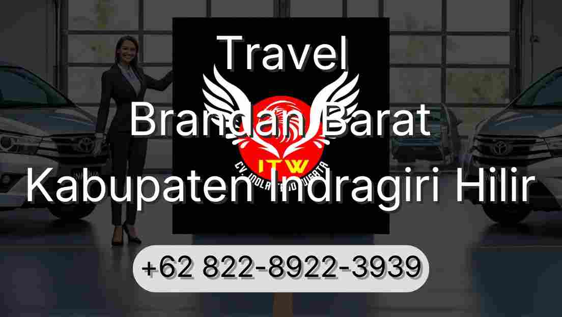 Travel Brandan Barat Kabupaten Indragiri Hilir