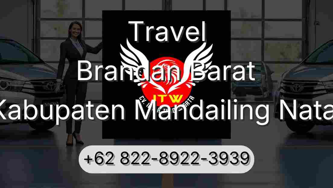 Travel Brandan Barat Kabupaten Mandailing Natal