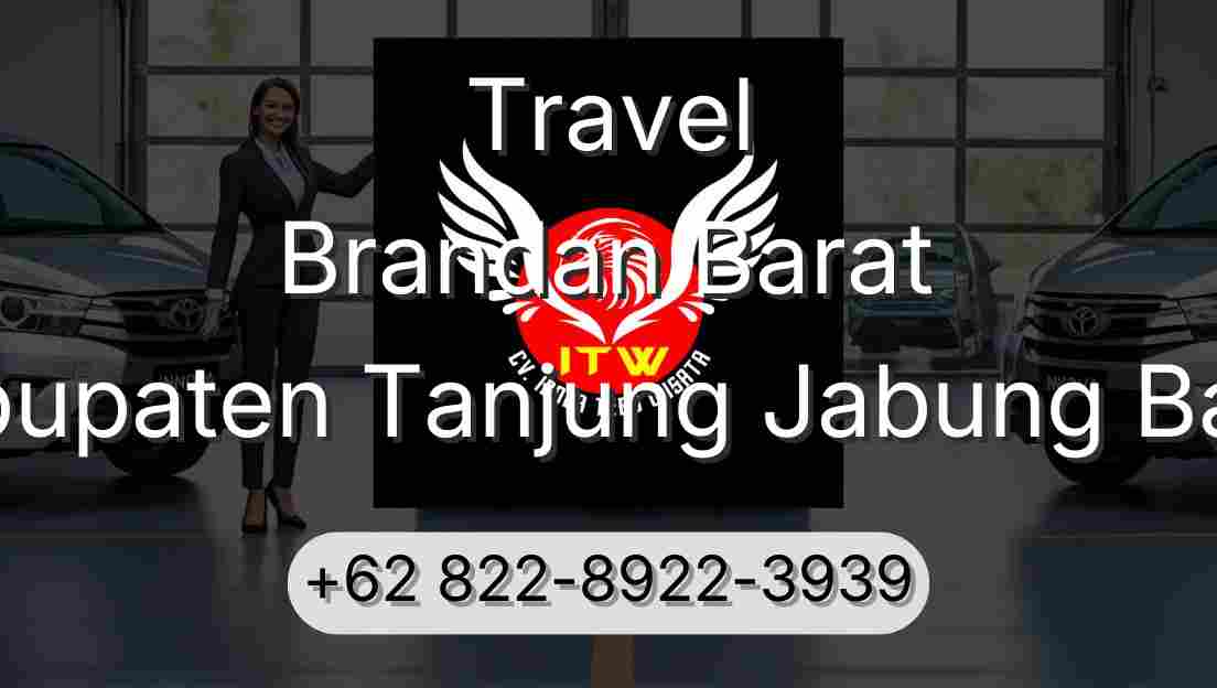 Travel Brandan Barat Kabupaten Tanjung Jabung Barat