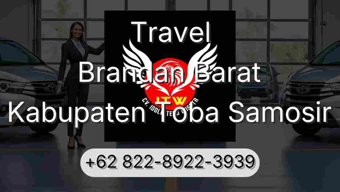 Travel Brandan Barat Kabupaten Toba Samosir