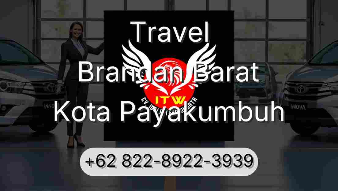 Travel Brandan Barat Kota Payakumbuh