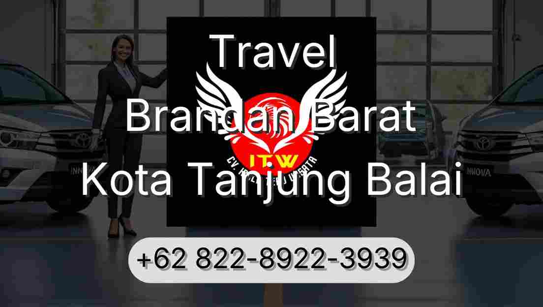 Travel Brandan Barat Kota Tanjung Balai