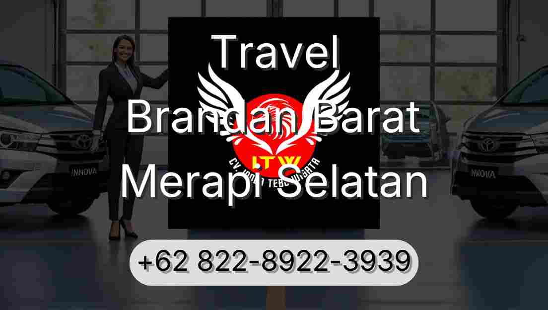 Travel Brandan Barat Merapi Selatan