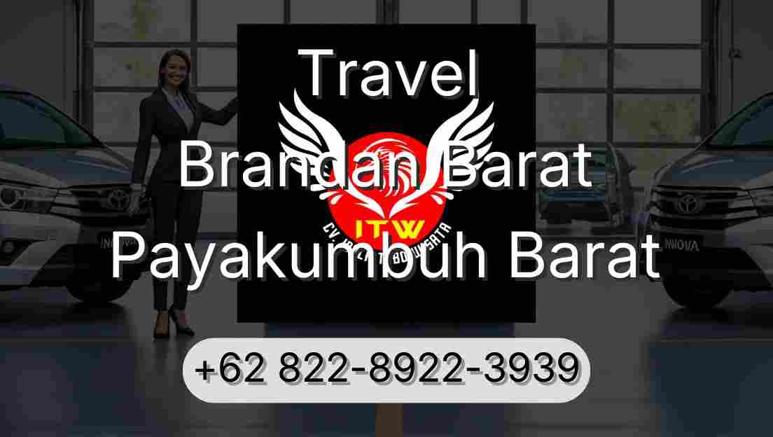 Travel Brandan Barat Payakumbuh Barat
