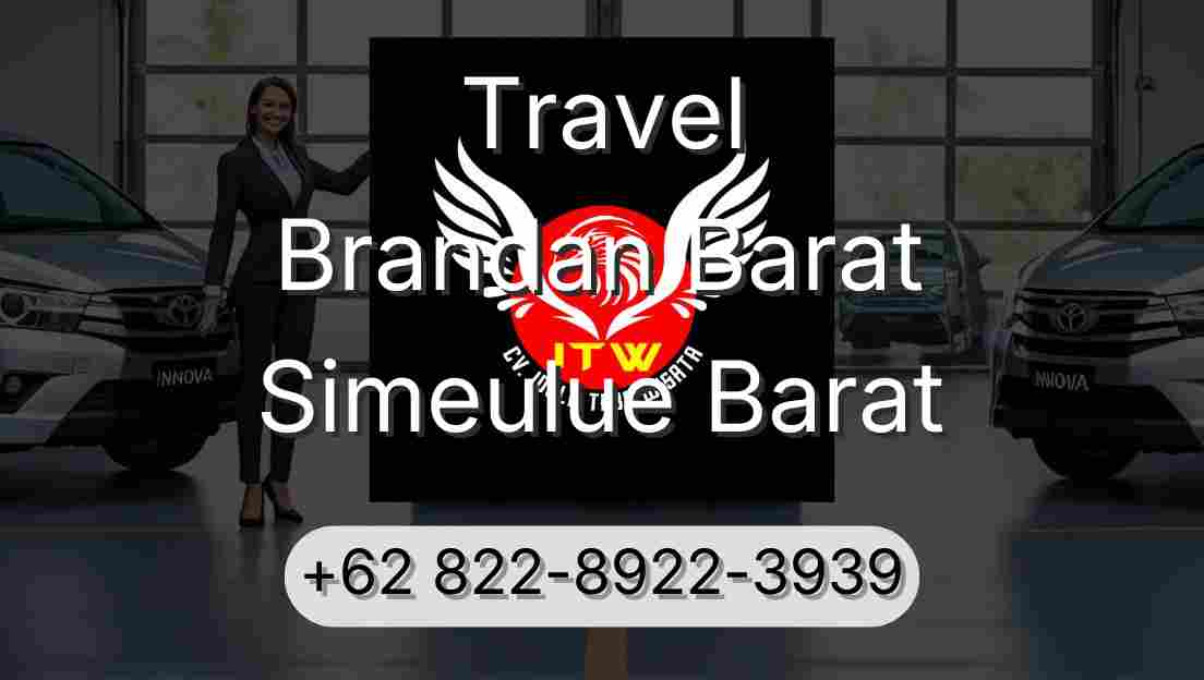 Travel Brandan Barat Simeulue Barat