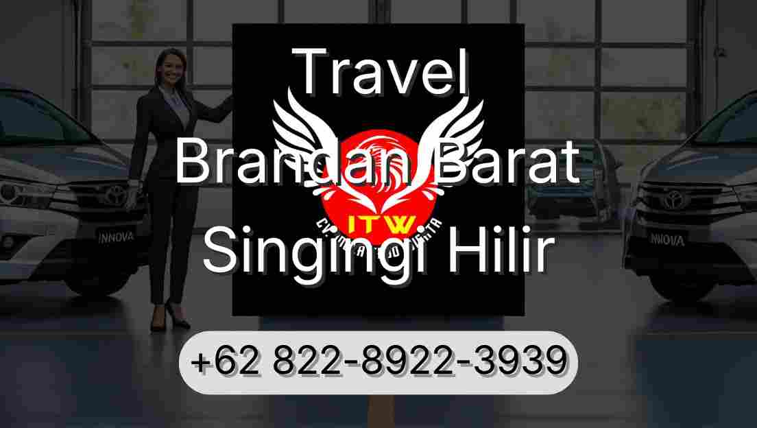 Travel Brandan Barat Singingi Hilir