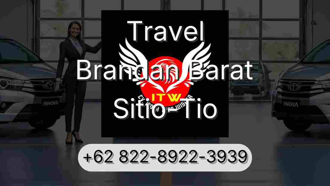 Travel Brandan Barat Sitio-Tio