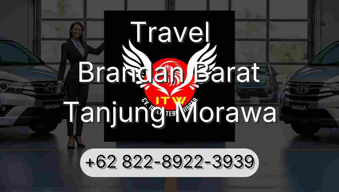 Travel Brandan Barat Tanjung Morawa