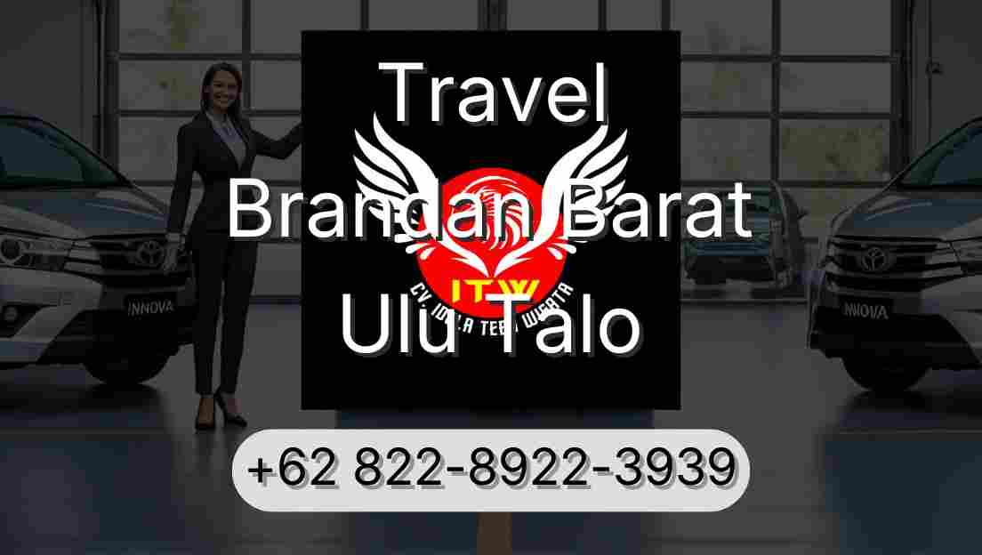 Travel Brandan Barat Ulu Talo