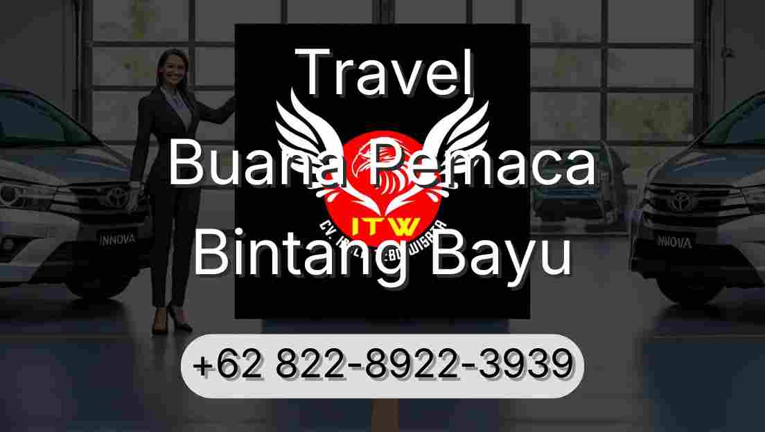 Travel Buana Pemaca Bintang Bayu