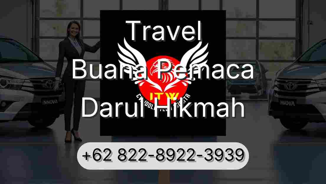 Travel Buana Pemaca Darul Hikmah