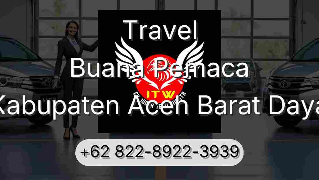 Travel Buana Pemaca Kabupaten Aceh Barat Daya