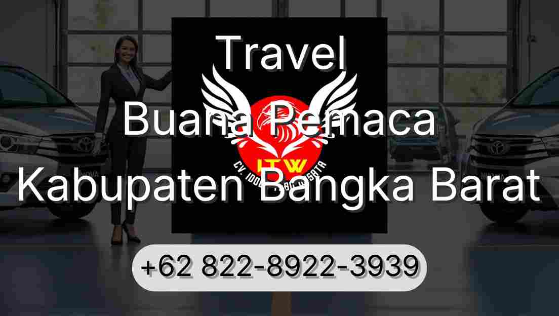 Travel Buana Pemaca Kabupaten Bangka Barat