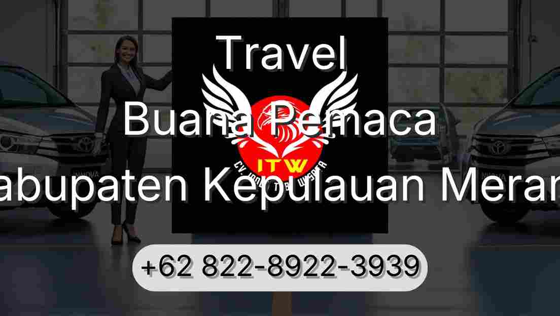 Travel Buana Pemaca Kabupaten Kepulauan Meranti