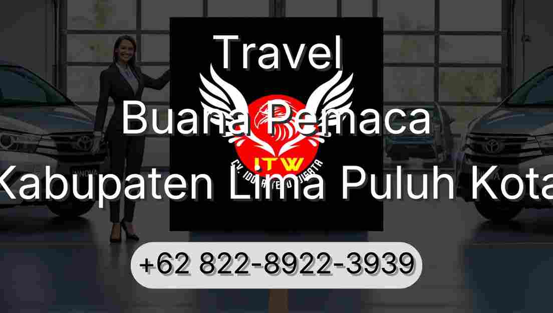 Travel Buana Pemaca Kabupaten Lima Puluh Kota
