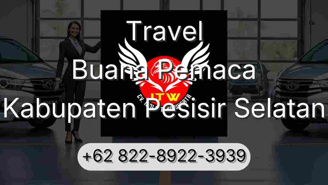 Travel Buana Pemaca Kabupaten Pesisir Selatan