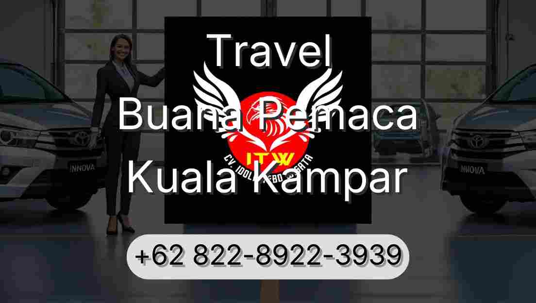 Travel Buana Pemaca Kuala Kampar