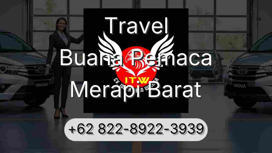 Travel Buana Pemaca Merapi Barat