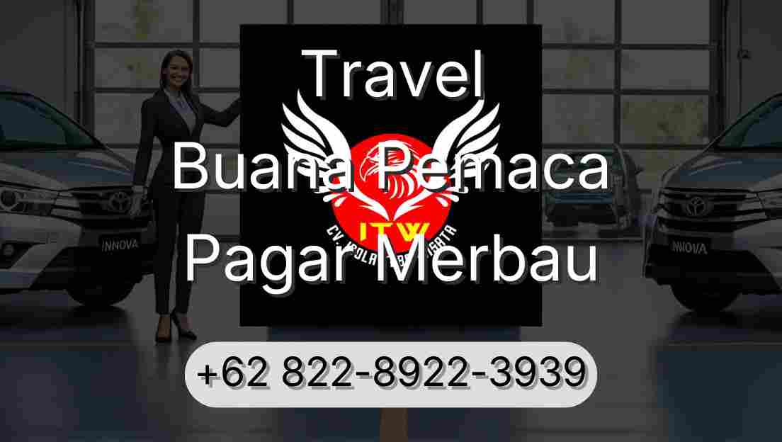 Travel Buana Pemaca Pagar Merbau