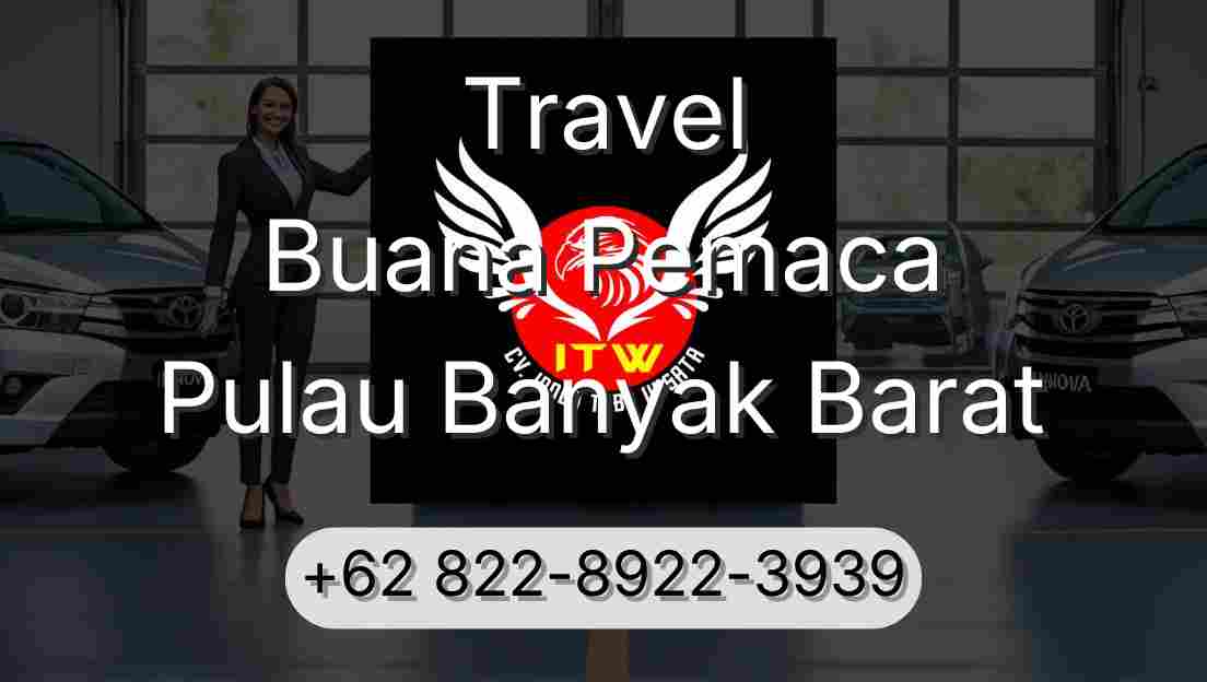 Travel Buana Pemaca Pulau Banyak Barat
