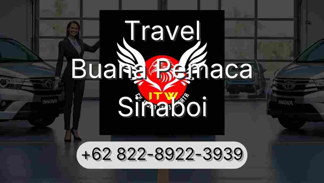 Travel Buana Pemaca Sinaboi