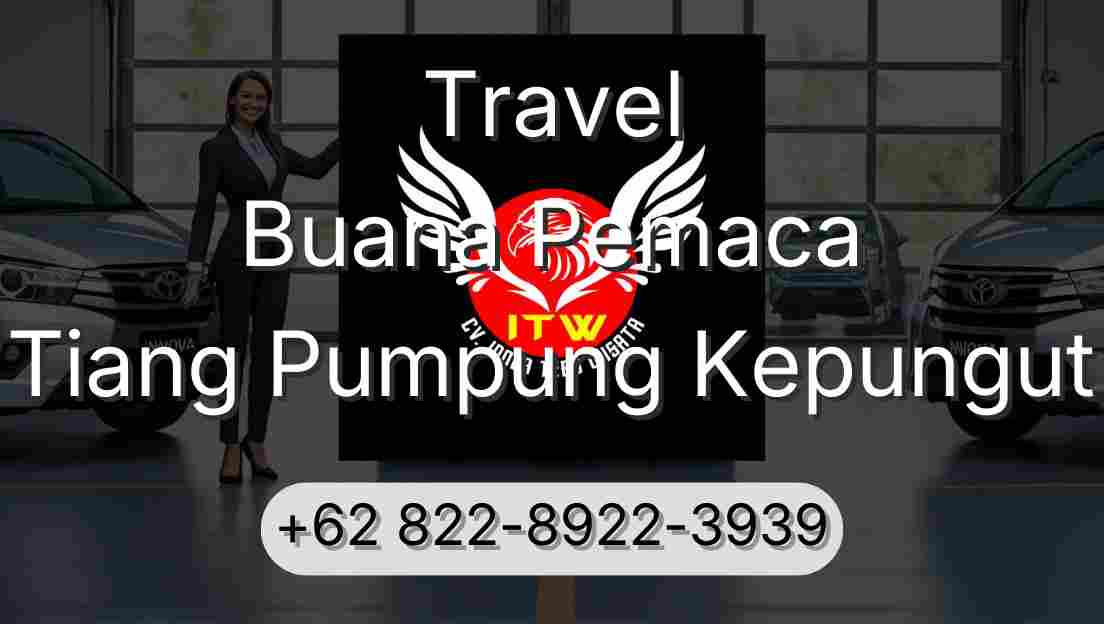 Travel Buana Pemaca Tiang Pumpung Kepungut