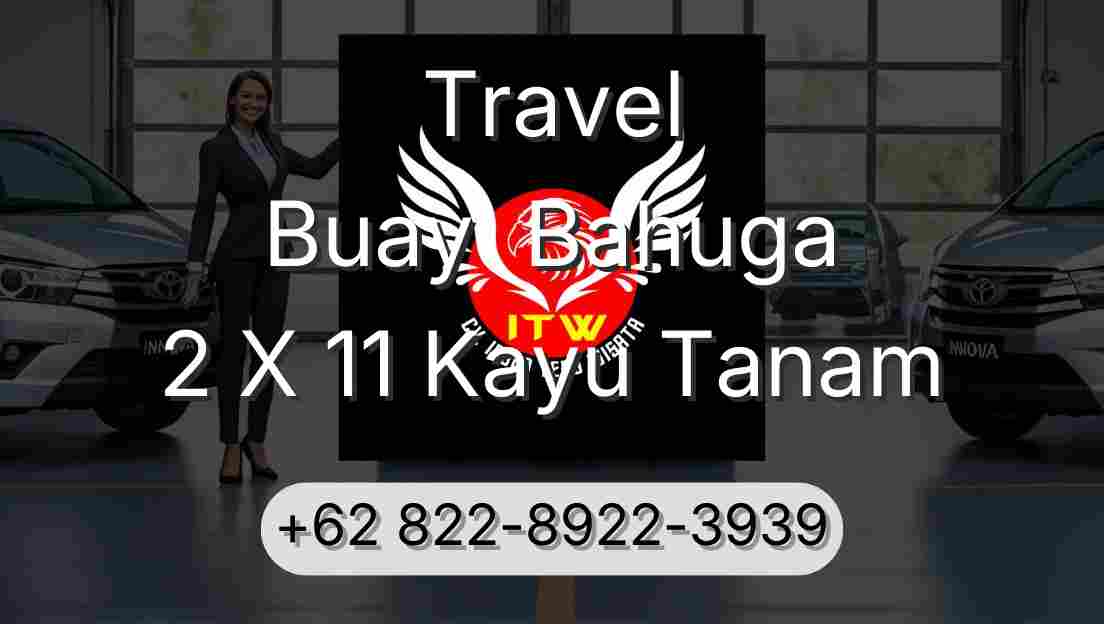 Travel Buay  Bahuga 2 X 11 Kayu Tanam