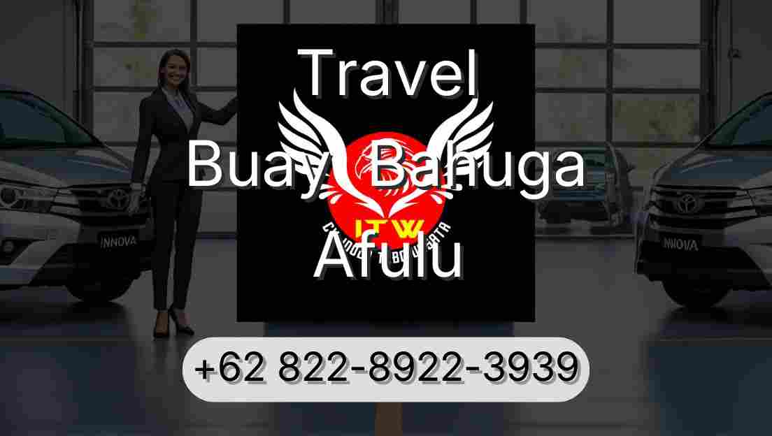 Travel Buay  Bahuga Afulu