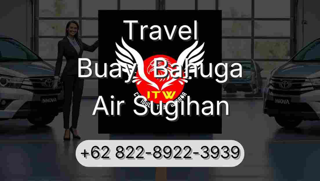 Travel Buay  Bahuga Air Sugihan