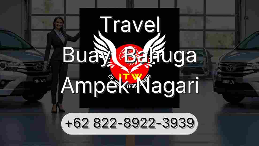 Travel Buay  Bahuga Ampek Nagari