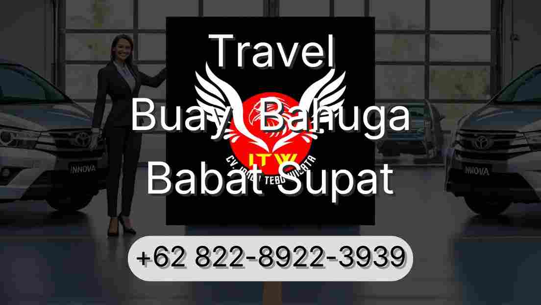 Travel Buay  Bahuga Babat Supat