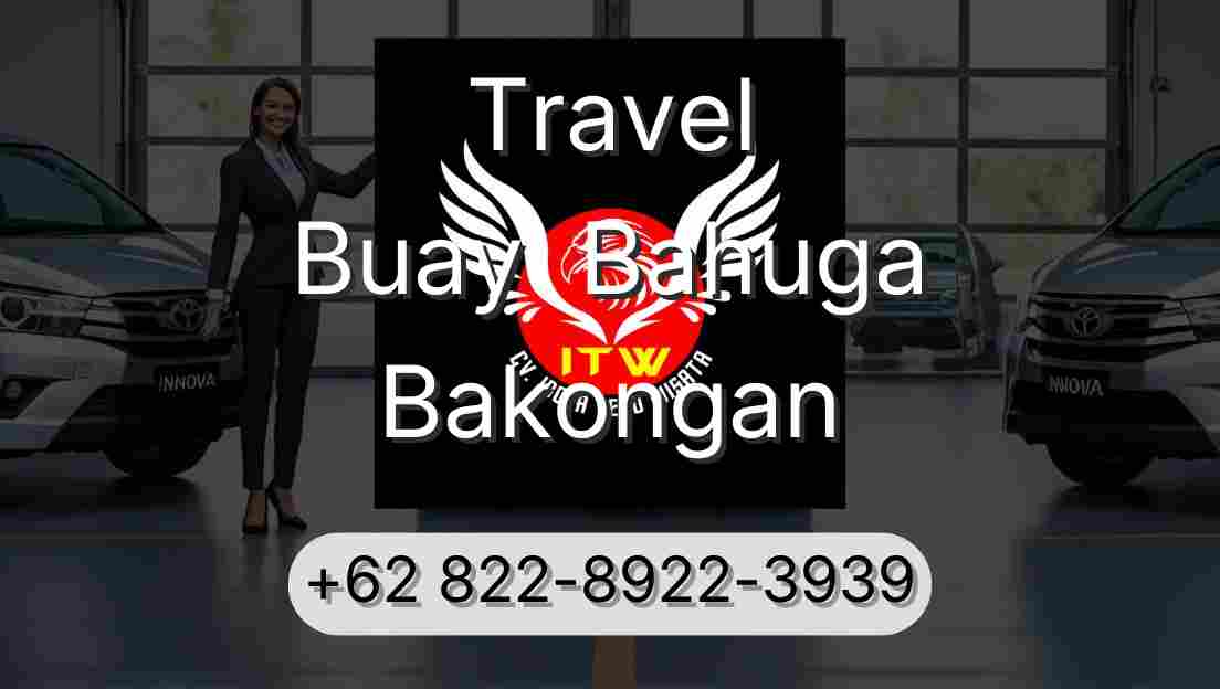 Travel Buay  Bahuga Bakongan