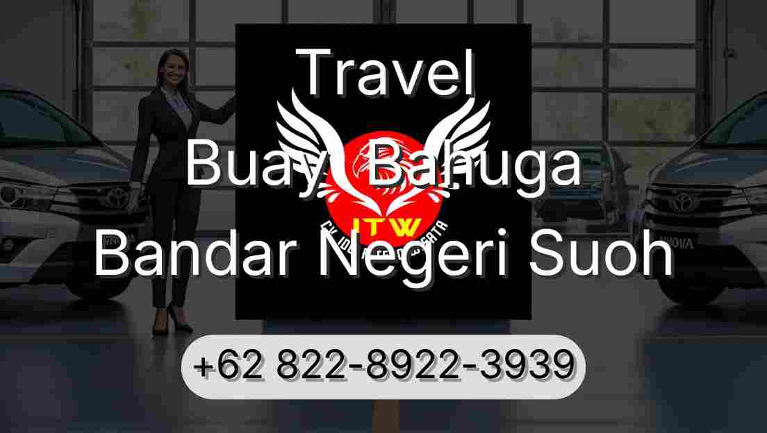 Travel Buay  Bahuga Bandar Negeri Suoh