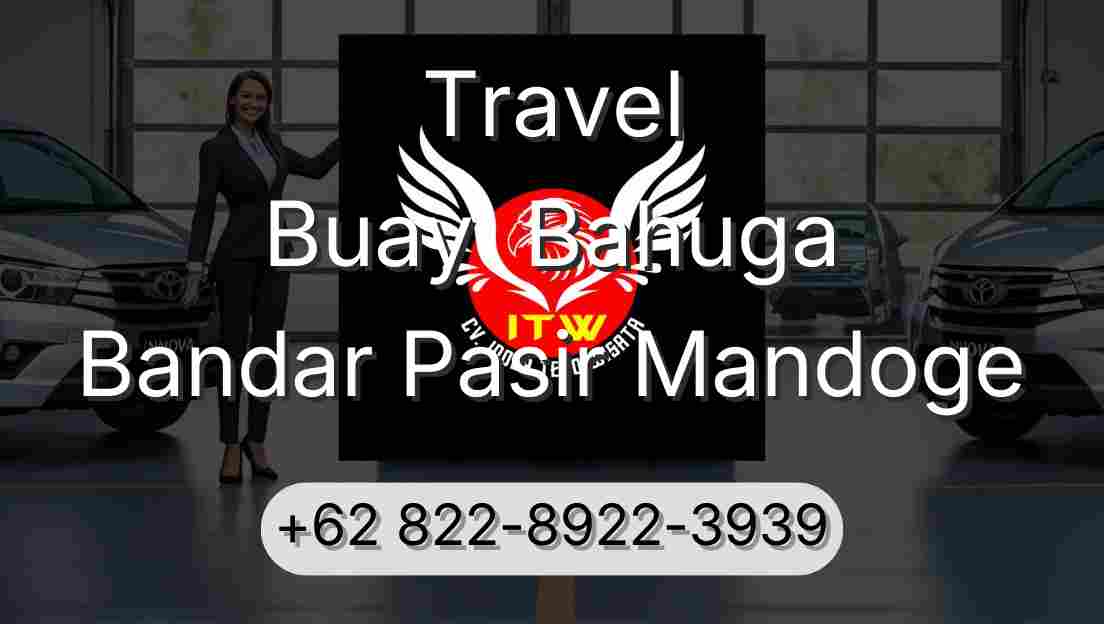 Travel Buay  Bahuga Bandar Pasir Mandoge