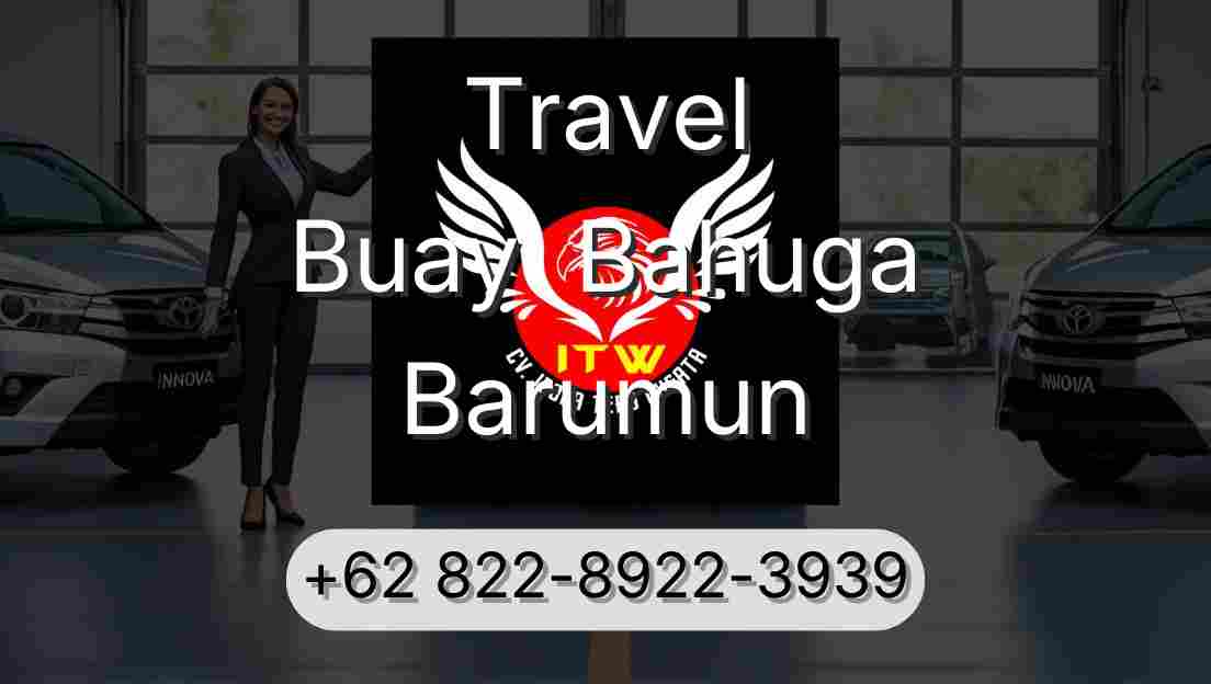 Travel Buay  Bahuga Barumun
