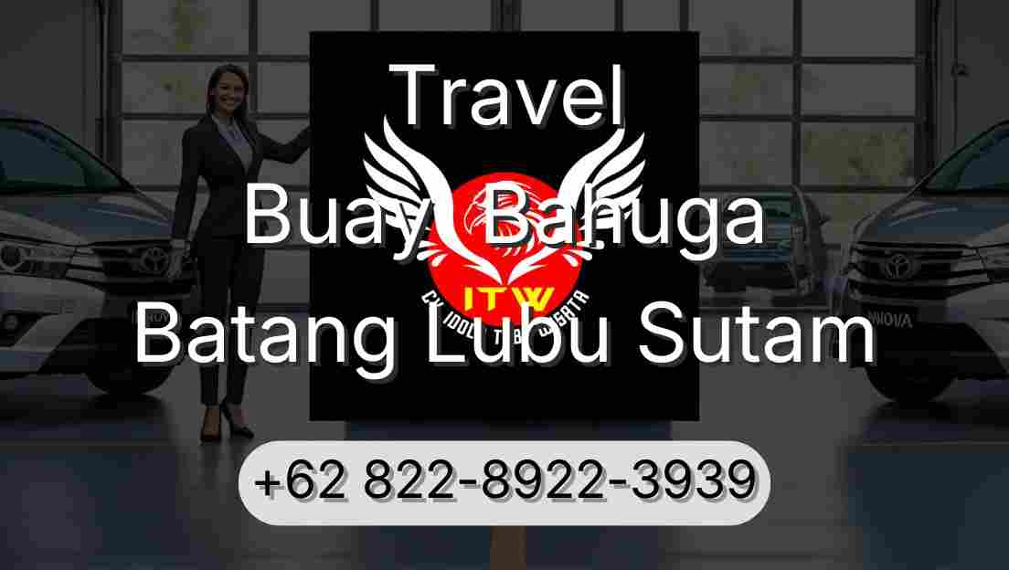 Travel Buay  Bahuga Batang Lubu Sutam