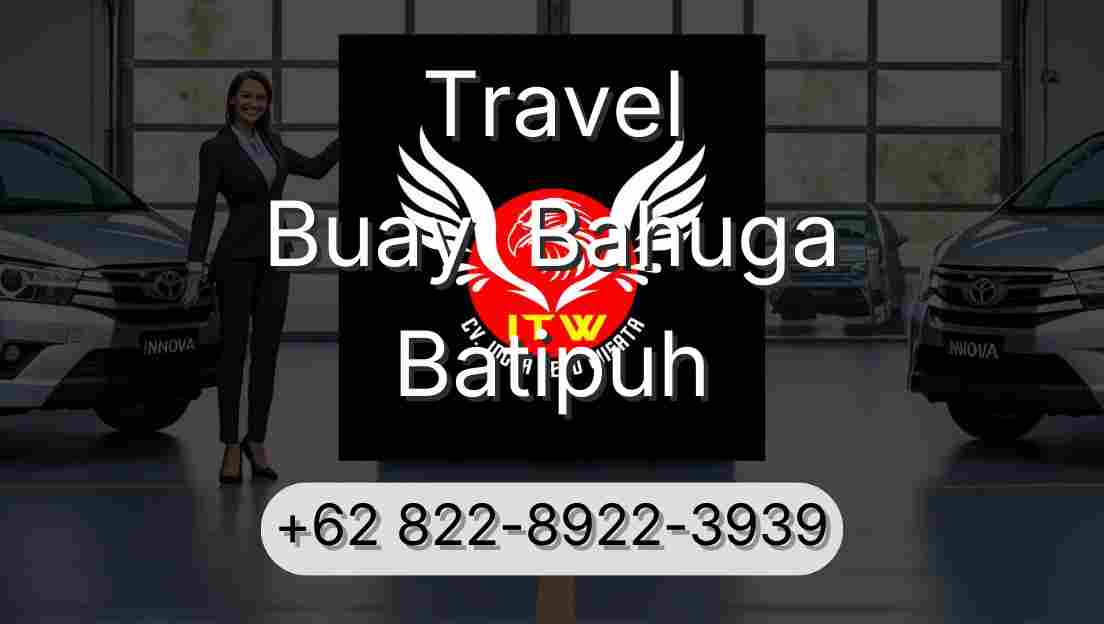 Travel Buay  Bahuga Batipuh