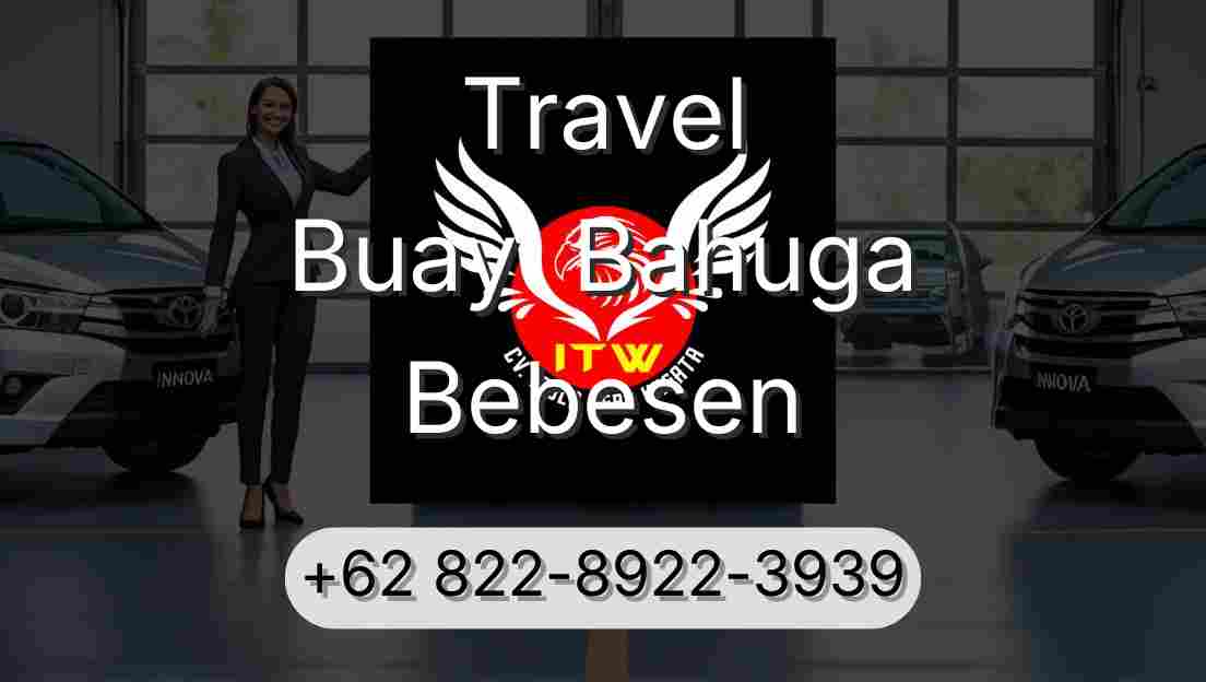 Travel Buay  Bahuga Bebesen