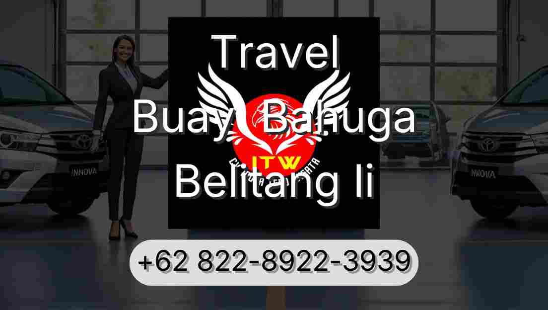 Travel Buay  Bahuga Belitang Ii