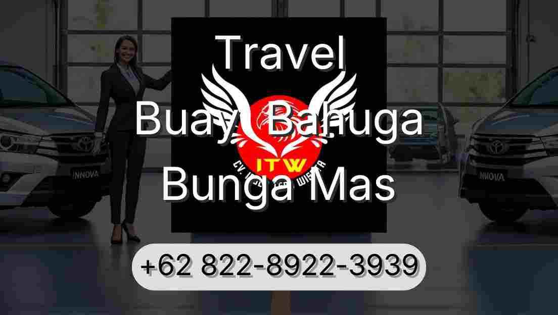 Travel Buay  Bahuga Bunga Mas