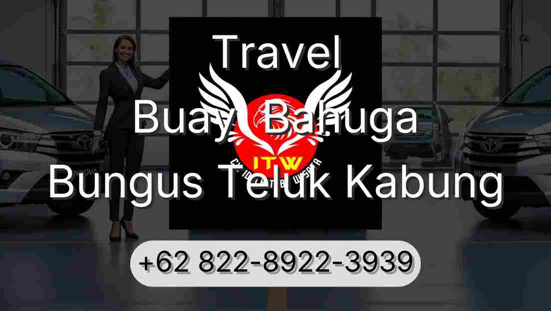 Travel Buay  Bahuga Bungus Teluk Kabung