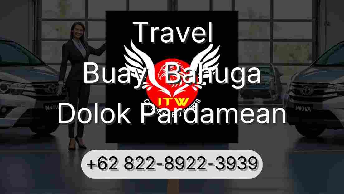 Travel Buay  Bahuga Dolok Pardamean